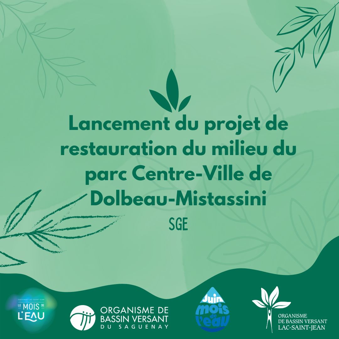 Lancement du projet de restauration du milieu naturel du parc Centre-Ville de Dolbeau-Mistassini