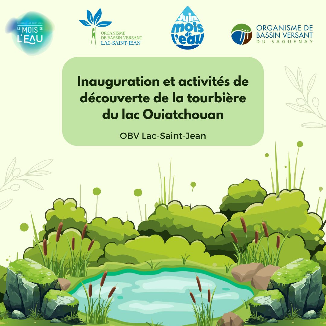 Inauguration et activités de découverte de la tourbière de lac Ouiatchouan à Lac Bouchette