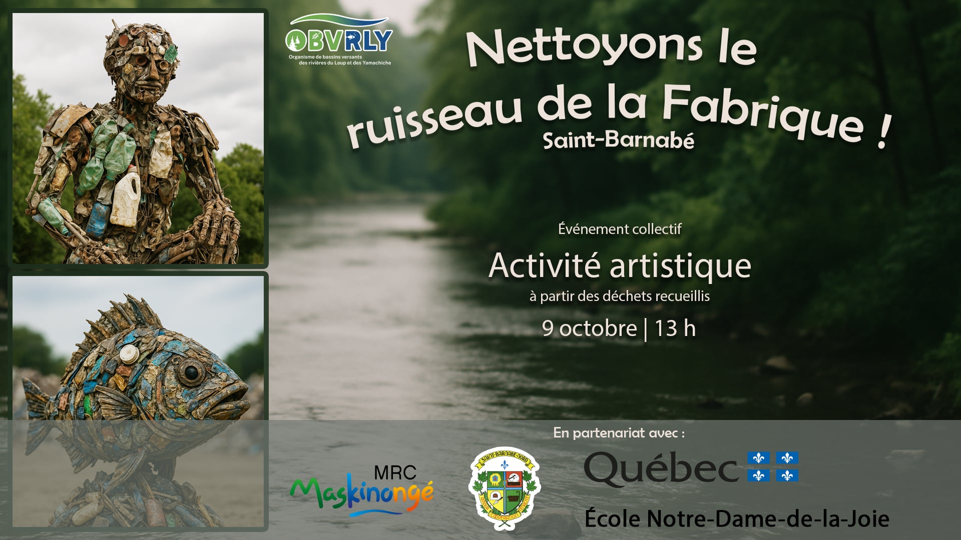 Activité artistique suite au nettoyage du ruisseau de la Fabrique à Saint-Barnabé