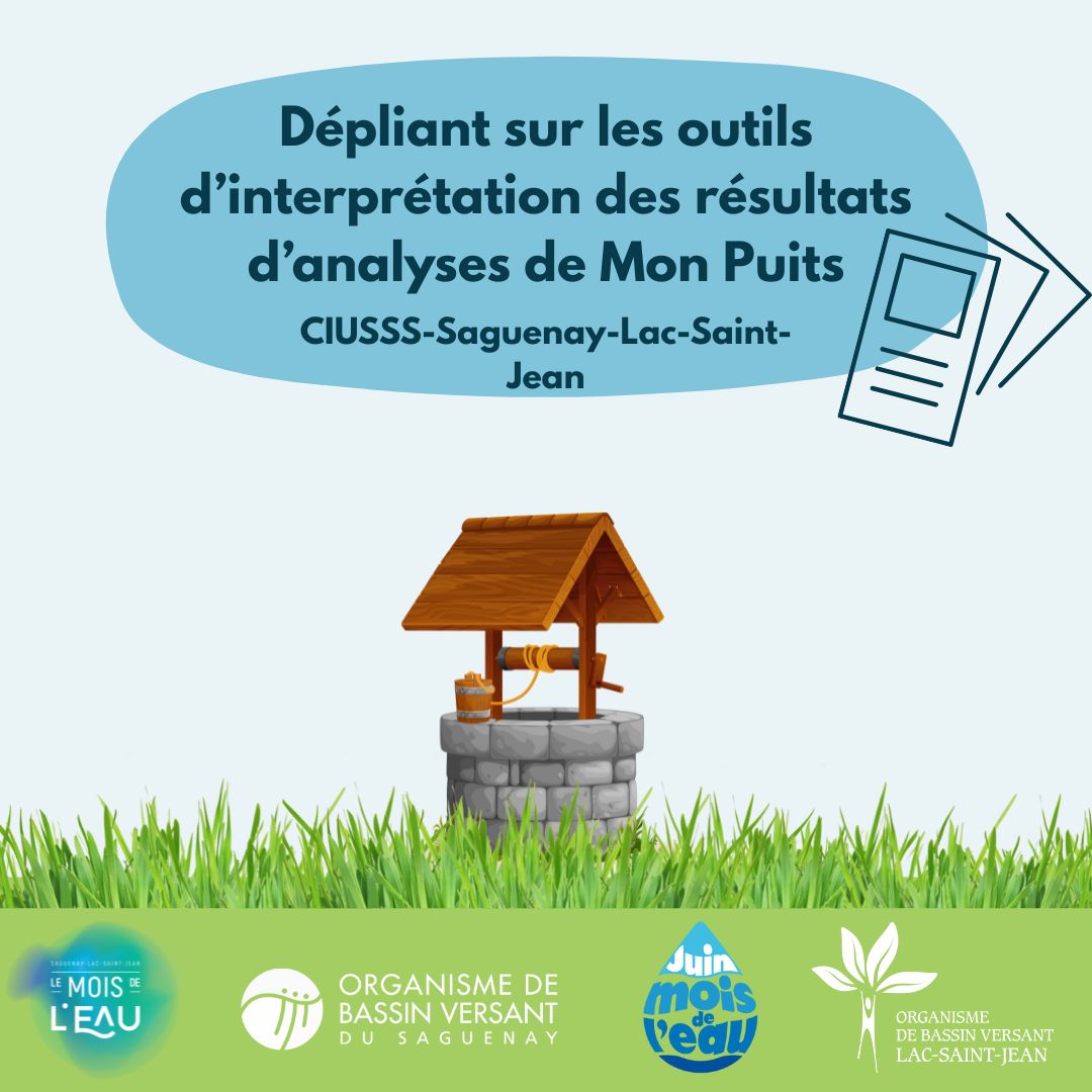 Dépliant sur les outils d'interprétation des résultats d'analyses de Mon Puits au Saguenay-Lac-St-Jean
