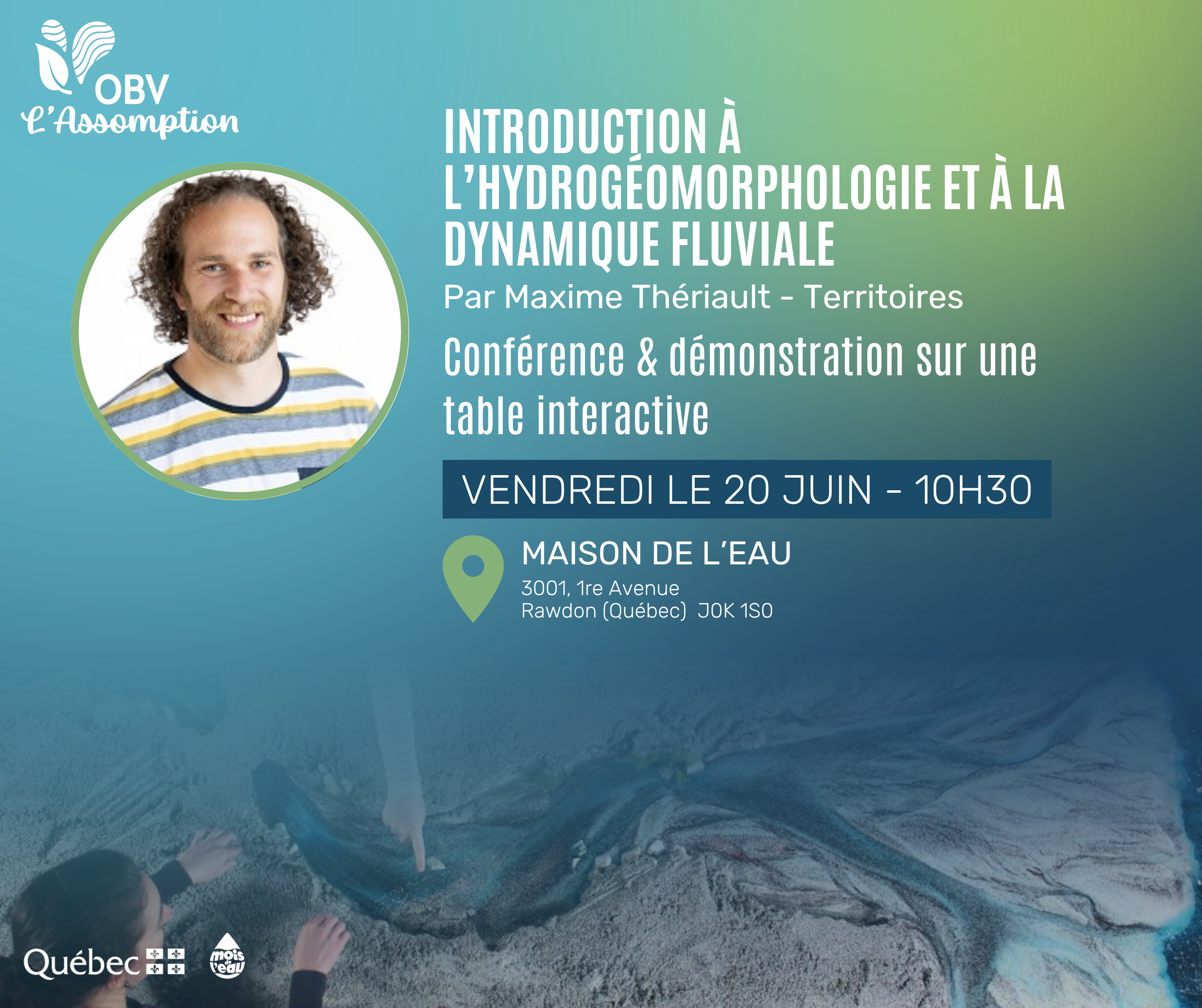 Conférence introduction à l’hydrogéomorphologie et à la dynamique fluviale à Rawdon